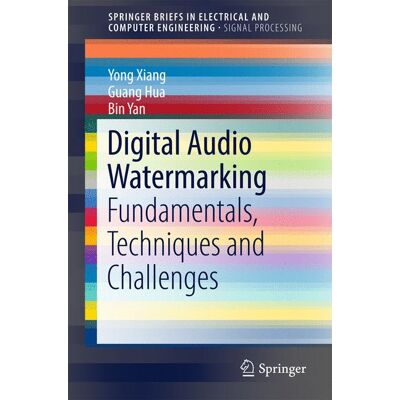 Springer Nature Singapore Digital Audio Watermarking Springer Nature Singapore Digital Audio Watermarking