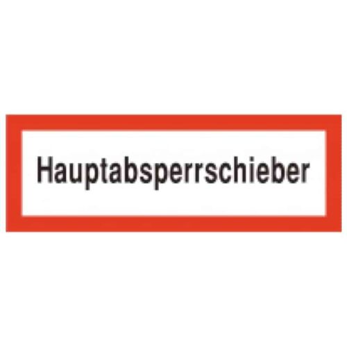 Brandschutzschild als Text Hauptabsperrschieber