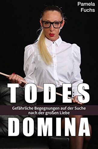 Pamela Fuchs - Todesdomina - Preis vom 15.03.2021 05:46:16 h