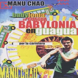 GEBRAUCHT Manu Chao - Babylonia En Guagua - Preis vom 03.05.2024 04:54:52 h