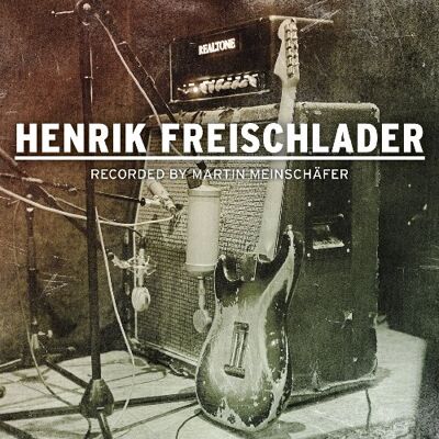 Henrik Freischlader - GEBRAUCHT Henrik Freischlader-Recorded by Martin Meinschäfer - Preis vom 27.07.2026 11:45:25 h Henrik Freischlader - GEBRAUCHT Henrik Freischlader-Recorded by Martin Meinschäfer - Preis vom 27.07.2026 11:45:25 h