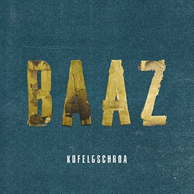 Kofelgschroa - GEBRAUCHT Baaz - Preis vom 18.07.2026 15:42:37 h Kofelgschroa - GEBRAUCHT Baaz - Preis vom 18.07.2026 15:42:37 h