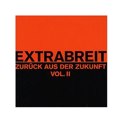 Extrabreit - GEBRAUCHT Zurück aus der Zukunft Vol. 2 - Preis vom 15.07.2026 07:40:39 h Extrabreit - GEBRAUCHT Zurück aus der Zukunft Vol. 2 - Preis vom 15.07.2026 07:40:39 h