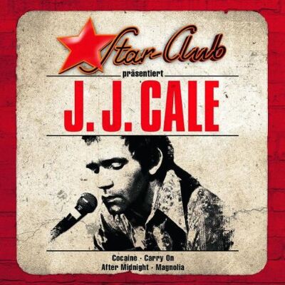 J.J. Cale - GEBRAUCHT Star Club - Preis vom 15.07.2026 23:24:35 h J.J. Cale - GEBRAUCHT Star Club - Preis vom 15.07.2026 23:24:35 h