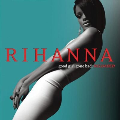 Rihanna - GEBRAUCHT Good Girl Gone Bad (Reloaded),Ltd.Deluxe Edt. - Preis vom 15.07.2026 23:24:35 h Rihanna - GEBRAUCHT Good Girl Gone Bad (Reloaded),Ltd.Deluxe Edt. - Preis vom 15.07.2026 23:24:35 h