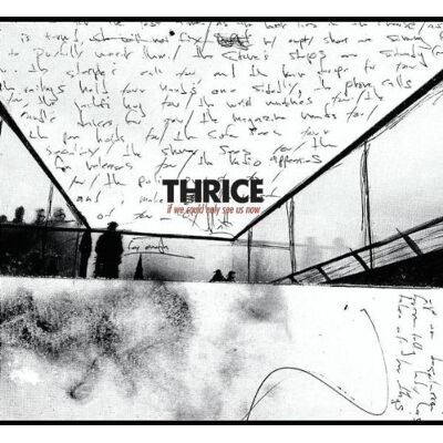 Thrice - GEBRAUCHT If We Could Only See Us Now - Preis vom 19.07.2026 03:14:19 h Thrice - GEBRAUCHT If We Could Only See Us Now - Preis vom 19.07.2026 03:14:19 h