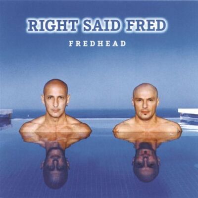 Right Said Fred - GEBRAUCHT Fredhead - Preis vom 22.07.2026 11:50:13 h Right Said Fred - GEBRAUCHT Fredhead - Preis vom 22.07.2026 11:50:13 h