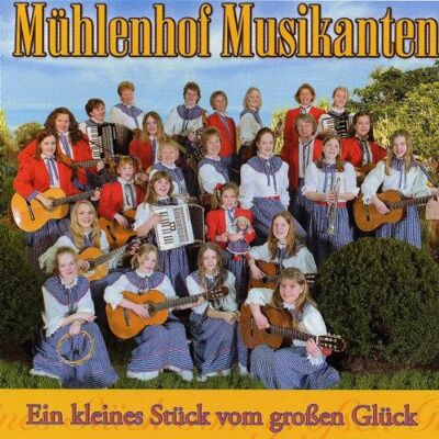 Mühlenhof Musikanten - GEBRAUCHT Ein Kleines Stück Vom Grossen Glück - Preis vom 28.07.2026 03:17:10 h Mühlenhof Musikanten - GEBRAUCHT Ein Kleines Stück Vom Grossen Glück - Preis vom 28.07.2026 03:17:10 h