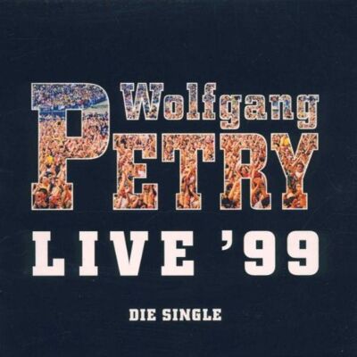 Wolfgang Petry - GEBRAUCHT Live '99-die Single - Preis vom 18.07.2026 15:42:37 h Wolfgang Petry - GEBRAUCHT Live '99-die Single - Preis vom 18.07.2026 15:42:37 h