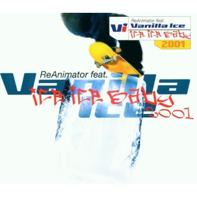 Reanimator Feat.Vanilla Ice - GEBRAUCHT Ice Ice Baby 2001 - Preis vom 21.07.2026 19:43:26 h Reanimator Feat.Vanilla Ice - GEBRAUCHT Ice Ice Baby 2001 - Preis vom 21.07.2026 19:43:26 h