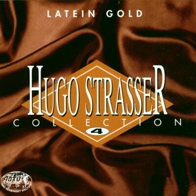 Hugo Strasser - GEBRAUCHT Collection 4-Latein Gold - Preis vom 15.07.2026 23:24:35 h Hugo Strasser - GEBRAUCHT Collection 4-Latein Gold - Preis vom 15.07.2026 23:24:35 h