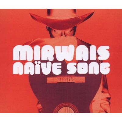 Mirwais - GEBRAUCHT Naive Song - Preis vom 24.07.2026 07:50:18 h Mirwais - GEBRAUCHT Naive Song - Preis vom 24.07.2026 07:50:18 h