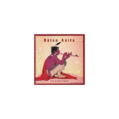 Bryan Akipa - GEBRAUCHT The Flute Player - Preis vom 20.07.2026 19:39:57 h Bryan Akipa - GEBRAUCHT The Flute Player - Preis vom 20.07.2026 19:39:57 h