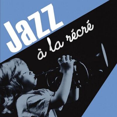 Various - GEBRAUCHT Jazz a la Recre - Preis vom 19.07.2026 19:37:31 h Various - GEBRAUCHT Jazz a la Recre - Preis vom 19.07.2026 19:37:31 h
