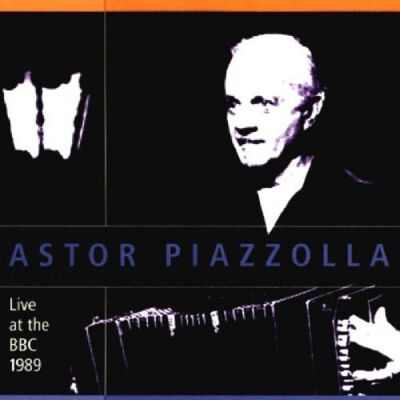 Astor Piazzolla - GEBRAUCHT Live at the BBC 1989 - Preis vom 22.07.2026 11:50:13 h Astor Piazzolla - GEBRAUCHT Live at the BBC 1989 - Preis vom 22.07.2026 11:50:13 h