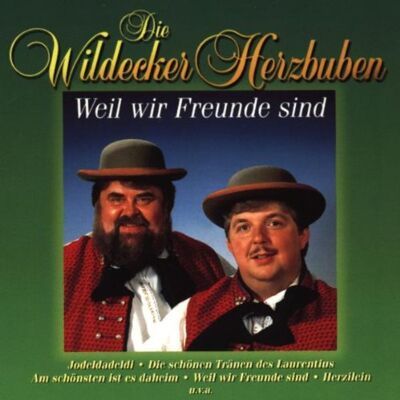 Wildecker Herzbuben - GEBRAUCHT Weil Wir Freunde Sind - Preis vom 16.07.2026 07:42:06 h Wildecker Herzbuben - GEBRAUCHT Weil Wir Freunde Sind - Preis vom 16.07.2026 07:42:06 h