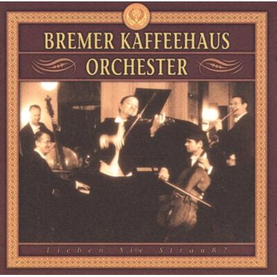 Bremer Kaffeehausorchester - GEBRAUCHT Lieben Sie Strauss? - Preis vom 21.07.2026 07:38:43 h Bremer Kaffeehausorchester - GEBRAUCHT Lieben Sie Strauss? - Preis vom 21.07.2026 07:38:43 h