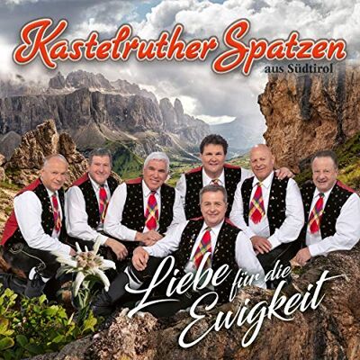Kastelruther Spatzen - GEBRAUCHT Liebe Für die Ewigkeit - Preis vom 17.07.2026 15:43:18 h Kastelruther Spatzen - GEBRAUCHT Liebe Für die Ewigkeit - Preis vom 17.07.2026 15:43:18 h