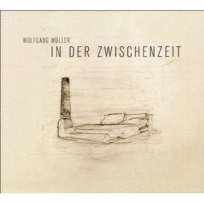 Wolfgang Müller - GEBRAUCHT In der Zwischenzeit - Preis vom 14.07.2026 19:41:18 h Wolfgang Müller - GEBRAUCHT In der Zwischenzeit - Preis vom 14.07.2026 19:41:18 h