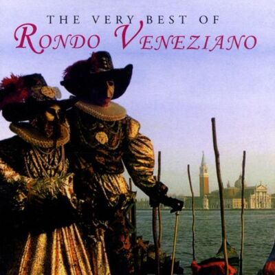 Rondo Veneziano - GEBRAUCHT The Very Best of - Preis vom 18.07.2026 15:42:37 h Rondo Veneziano - GEBRAUCHT The Very Best of - Preis vom 18.07.2026 15:42:37 h