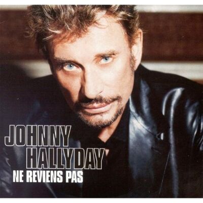 Johnny Hallyday - GEBRAUCHT Ne Reviens Pas - Preis vom 19.07.2026 19:37:31 h Johnny Hallyday - GEBRAUCHT Ne Reviens Pas - Preis vom 19.07.2026 19:37:31 h