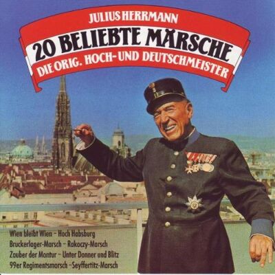 Herrmann, Julius & Hoch-und Deutschmeister, Original - GEBRAUCHT 20 Beliebte Märsche - Preis vom 21.07.2026 19:43:26 h Herrmann, Julius & Hoch-und Deutschmeister, Original - GEBRAUCHT 20 Beliebte Märsche - Preis vom 21.07.2026 19:43:26 h