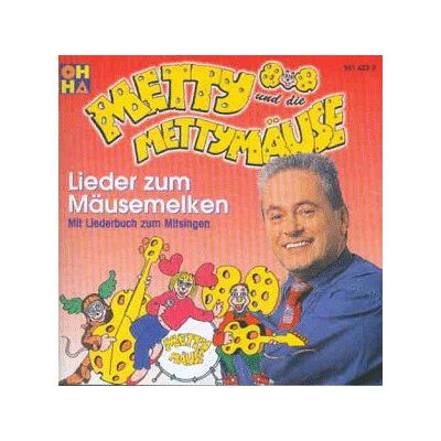 Metty und die Mettym - GEBRAUCHT Mäusemelken/Lieder - Preis vom 19.07.2026 03:14:19 h Metty und die Mettym - GEBRAUCHT Mäusemelken/Lieder - Preis vom 19.07.2026 03:14:19 h