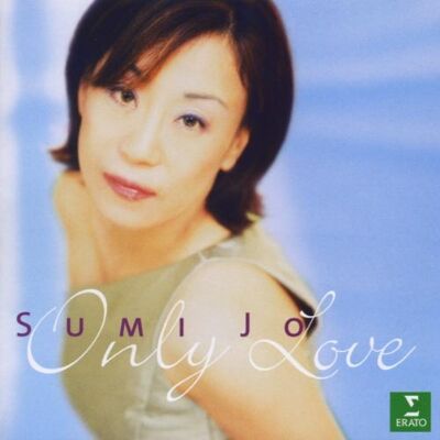 Sumi Jo - GEBRAUCHT Only Love - Preis vom 24.07.2026 07:50:18 h Sumi Jo - GEBRAUCHT Only Love - Preis vom 24.07.2026 07:50:18 h