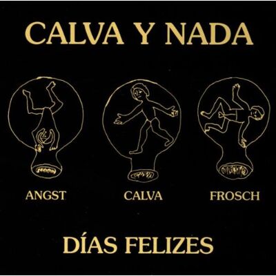 Calva Y Nada - GEBRAUCHT Dias Felizes - Preis vom 15.07.2026 23:24:35 h Calva Y Nada - GEBRAUCHT Dias Felizes - Preis vom 15.07.2026 23:24:35 h