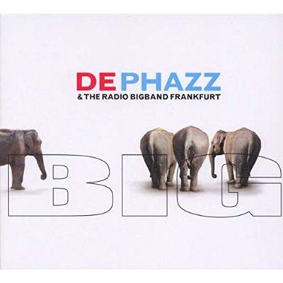 De-Phazz - GEBRAUCHT Big - Preis vom 15.07.2026 23:24:35 h De-Phazz - GEBRAUCHT Big - Preis vom 15.07.2026 23:24:35 h