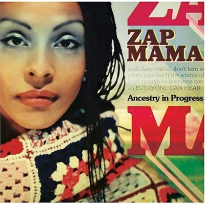 Zap Mama - GEBRAUCHT Ancestry in Progress - Preis vom 23.07.2026 03:12:14 h Zap Mama - GEBRAUCHT Ancestry in Progress - Preis vom 23.07.2026 03:12:14 h