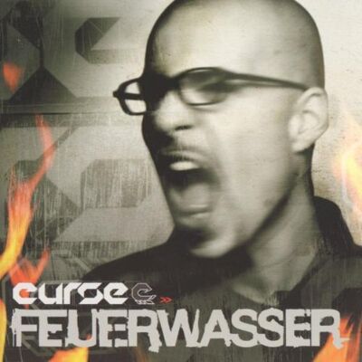 Curse - GEBRAUCHT Feuerwasser - Preis vom 27.07.2026 11:45:25 h Curse - GEBRAUCHT Feuerwasser - Preis vom 27.07.2026 11:45:25 h