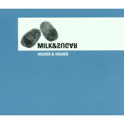 Milk & Sugar - GEBRAUCHT Higher & Higher - Preis vom 24.07.2026 07:50:18 h Milk & Sugar - GEBRAUCHT Higher & Higher - Preis vom 24.07.2026 07:50:18 h