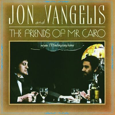 Jon & Vangelis - GEBRAUCHT The Friends of Mr.Cairo - Preis vom 30.08.2026 03:22:29 h Jon & Vangelis - GEBRAUCHT The Friends of Mr.Cairo - Preis vom 30.08.2026 03:22:29 h