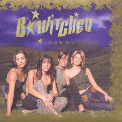 B*Witched - GEBRAUCHT I Shall Be There - Preis vom 23.07.2026 19:55:13 h B*Witched - GEBRAUCHT I Shall Be There - Preis vom 23.07.2026 19:55:13 h
