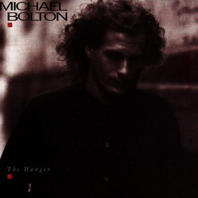 Michael Bolton - GEBRAUCHT The Hunger - Preis vom 18.07.2026 15:42:37 h Michael Bolton - GEBRAUCHT The Hunger - Preis vom 18.07.2026 15:42:37 h