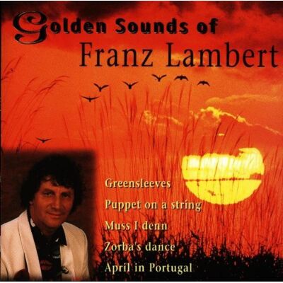 Franz Lambert - GEBRAUCHT Golden Sounds of - Preis vom 23.07.2026 19:55:13 h Franz Lambert - GEBRAUCHT Golden Sounds of - Preis vom 23.07.2026 19:55:13 h