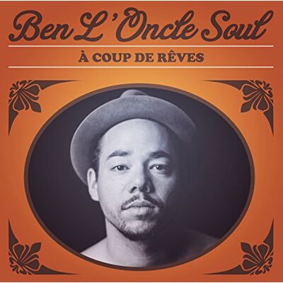 BEN L'ONCLE SOUL - GEBRAUCHT A Coup de Reves Deluxe 2 Titres Bonus - Preis vom 19.07.2026 19:37:31 h BEN L'ONCLE SOUL - GEBRAUCHT A Coup de Reves Deluxe 2 Titres Bonus - Preis vom 19.07.2026 19:37:31 h