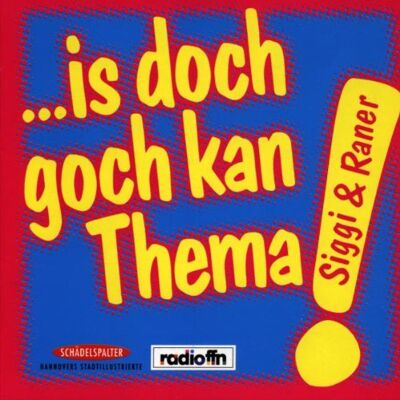 Siggi & Raner - GEBRAUCHT Is Doch Goch Kan Theme - Preis vom 19.07.2026 03:14:19 h Siggi & Raner - GEBRAUCHT Is Doch Goch Kan Theme - Preis vom 19.07.2026 03:14:19 h
