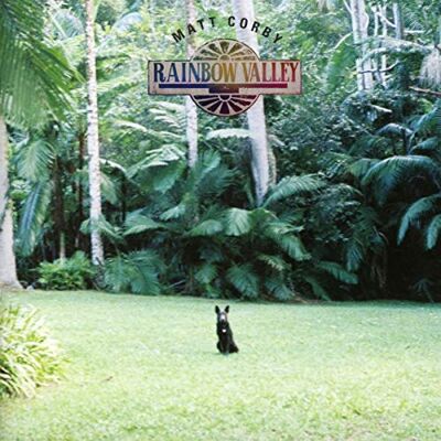 Matt Corby - GEBRAUCHT Rainbow Valley - Preis vom 19.07.2026 19:37:31 h Matt Corby - GEBRAUCHT Rainbow Valley - Preis vom 19.07.2026 19:37:31 h