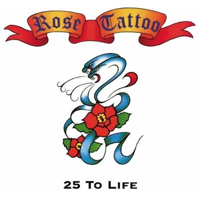 Rose Tattoo - GEBRAUCHT 25 to Life - Preis vom 22.07.2026 11:50:13 h Rose Tattoo - GEBRAUCHT 25 to Life - Preis vom 22.07.2026 11:50:13 h