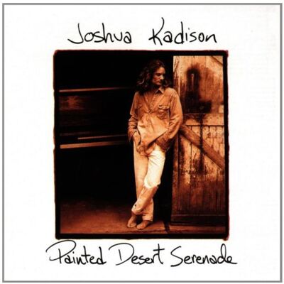 Joshua Kadison - Painted Desert Serenade - Preis vom 14.10.2026 23:07:16 h Joshua Kadison - Painted Desert Serenade - Preis vom 14.10.2026 23:07:16 h