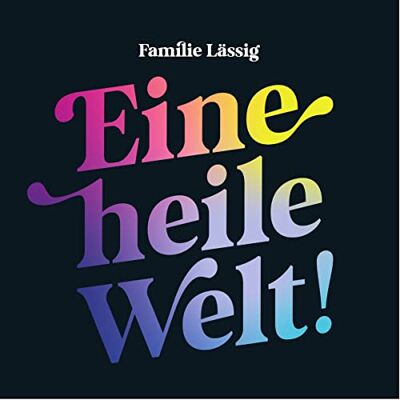 Familie Lässig - GEBRAUCHT Eine Heile Welt! - Preis vom 27.07.2026 11:45:25 h Familie Lässig - GEBRAUCHT Eine Heile Welt! - Preis vom 27.07.2026 11:45:25 h