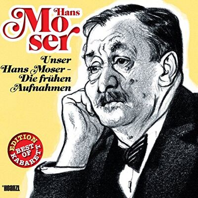 Hans Moser - GEBRAUCHT Die frühen Aufnahmen - Preis vom 19.07.2026 03:14:19 h Hans Moser - GEBRAUCHT Die frühen Aufnahmen - Preis vom 19.07.2026 03:14:19 h