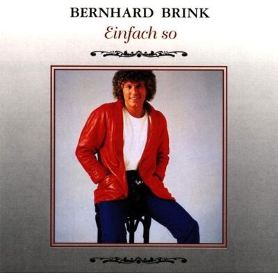 Bernhard Brink - GEBRAUCHT Einfach So - Preis vom 19.07.2026 19:37:31 h Bernhard Brink - GEBRAUCHT Einfach So - Preis vom 19.07.2026 19:37:31 h