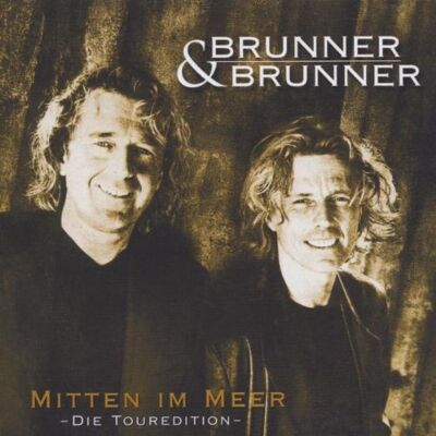 Brunner & Brunner - GEBRAUCHT Mitten Im Meer (New Tracklisting) - Preis vom 23.07.2026 03:12:14 h Brunner & Brunner - GEBRAUCHT Mitten Im Meer (New Tracklisting) - Preis vom 23.07.2026 03:12:14 h