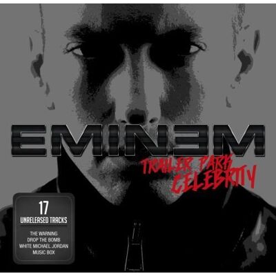 Eminem Trailer Park Celebrity - Rap/Hip Hop CD - 2012 Eminem Trailer Park Celebrity - Rap/Hip Hop CD - 2012