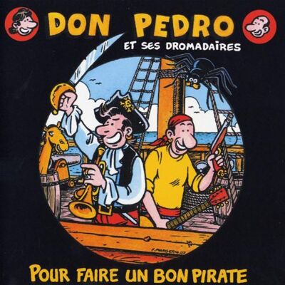 Don Pedro & Ses Dromadaires - GEBRAUCHT Pour Faire un Bon Pirate - Preis vom 15.07.2026 23:24:35 h Don Pedro & Ses Dromadaires - GEBRAUCHT Pour Faire un Bon Pirate - Preis vom 15.07.2026 23:24:35 h