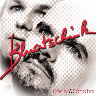 Bluatschink - GEBRAUCHT Liacht & Schatta - Preis vom 19.07.2026 03:14:19 h Bluatschink - GEBRAUCHT Liacht & Schatta - Preis vom 19.07.2026 03:14:19 h