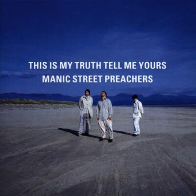 Manic Street Preachers - This Is My Truth Tell Me Yours - Preis vom 13.10.2026 19:28:25 h Manic Street Preachers - This Is My Truth Tell Me Yours - Preis vom 13.10.2026 19:28:25 h